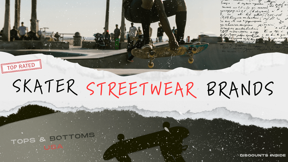 Bold & Funky Skater Streetwear Brands at Tops & Bottoms - Tops and Bottoms USA