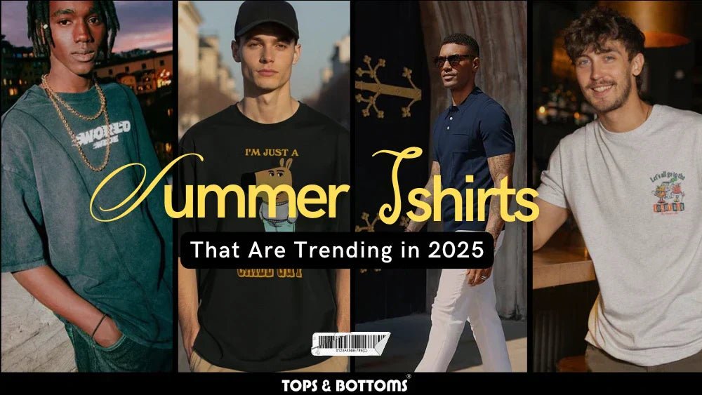 Men’s Summer T-Shirts That Are Trending in 2025 - Tops and Bottoms USA