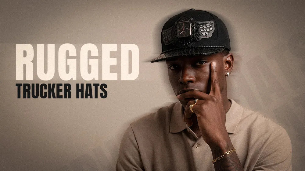 Rugged Trucker Hats: The Streetwear Essential That Never Goes Out of Style