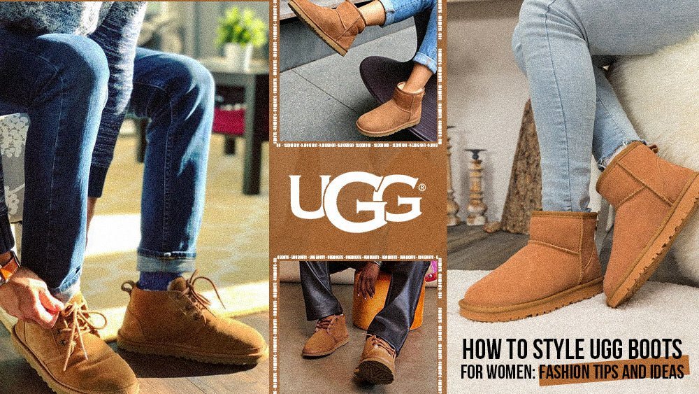 How to Style UGG Boots for Women: Fashion Tips and Ideas: - Tops and Bottoms USA