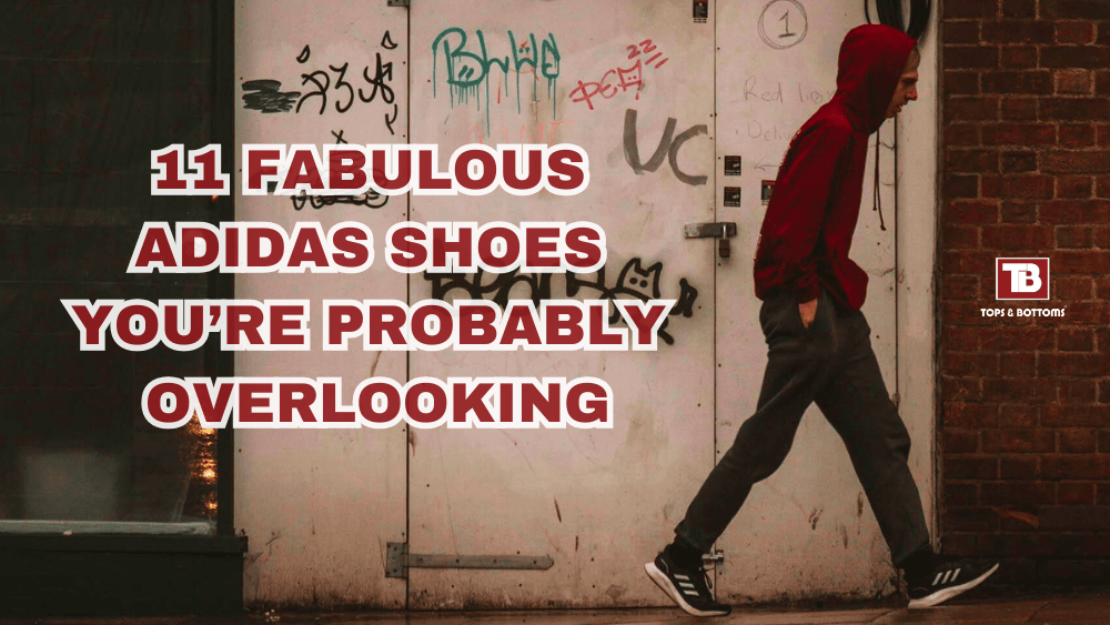 11 Fabulous Adidas Basketball Shoes  You’re Probably Overlooking - Tops and Bottoms USA