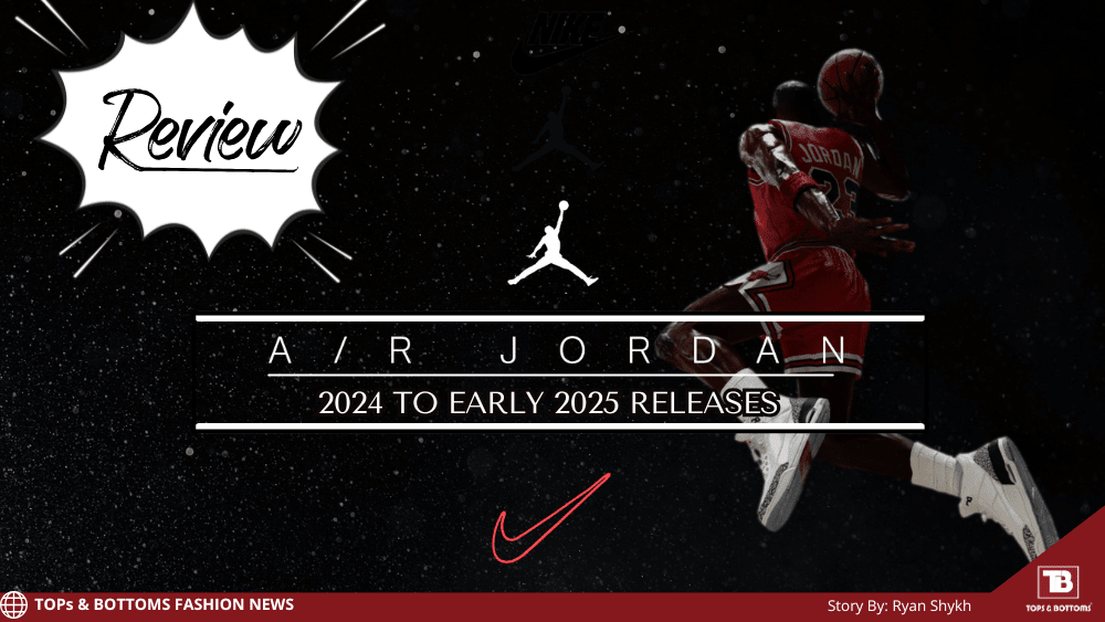 Jordan Brand's Holiday 2024 to Early 2025 Releases: Playing It Safe or Losing Their Edge? - Tops and Bottoms USA