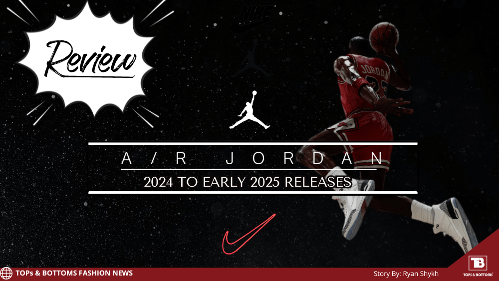 Jordan Brand's Holiday 2024 to Early 2025 Releases: Playing It Safe or Losing Their Edge? - Tops and Bottoms USA